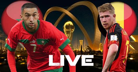 بث مباشر مباراة المغرب وبلجيكا